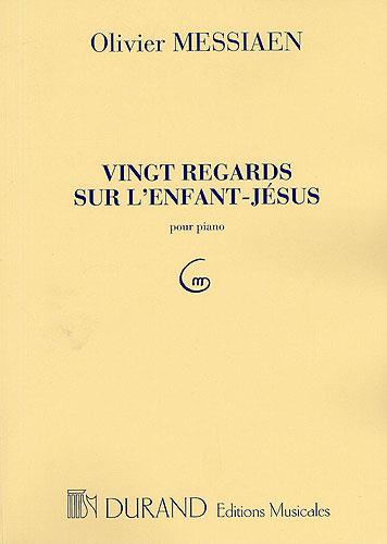 Vingt Regards Sur L'Enfant-Jésus - pour piano - skladby pro klavír